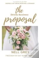 The Strictly Business Proposal