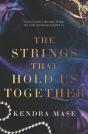 The Strings That Hold Us Together - Preview