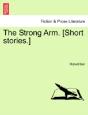 The Strong Arm. (Short Stories.) - Preview