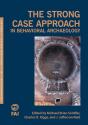 The Strong Case Approach In Behavioral Archaeology - Preview