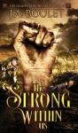 The Strong Within Us - Preview