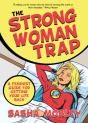 The Strong Woman Trap - Preview