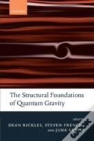 The Structural Foundations Of Quantum Gravity