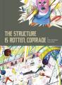 The Structure Is Rotten, Comrade - Preview