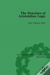 The Structure Of Aristotelian Logic