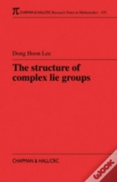 The Structure Of Complex Lie Groups
