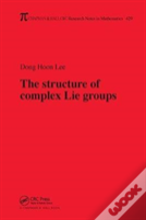 The Structure Of Complex Lie Groups
