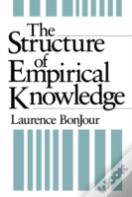 The Structure Of Empirical Knowledge