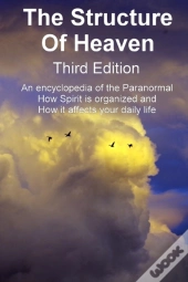 The Structure Of Heaven (Third Edition)