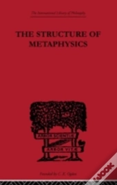 The Structure Of Metaphysics