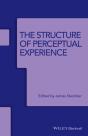 The Structure Of Perceptual Experience - Preview