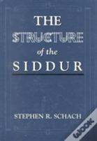 The Structure Of The Siddur