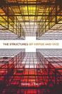 The Structures Of Virtue And Vice - Preview
