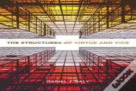 The Structures Of Virtue And Vice
