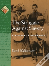 The Struggle Against Slavery
