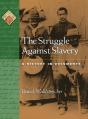 The Struggle Against Slavery - Preview