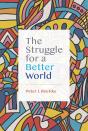 The Struggle For A Better World - Preview