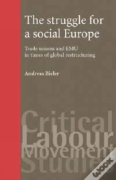 The Struggle For A Social Europe