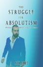 The Struggle For Absolutism - Preview