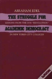 The Struggle For Academic Democracy