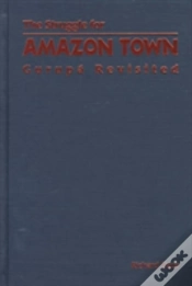 Capa do artigo The Struggle For Amazon Town
