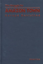 The Struggle For Amazon Town - Preview