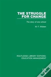 The Struggle For Change