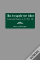 The Struggle For Eden