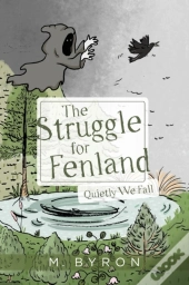 The Struggle For Fenland