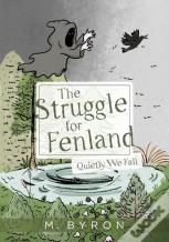 The Struggle For Fenland
