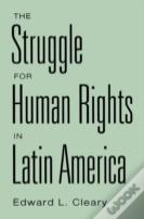The Struggle For Human Rights In Latin America