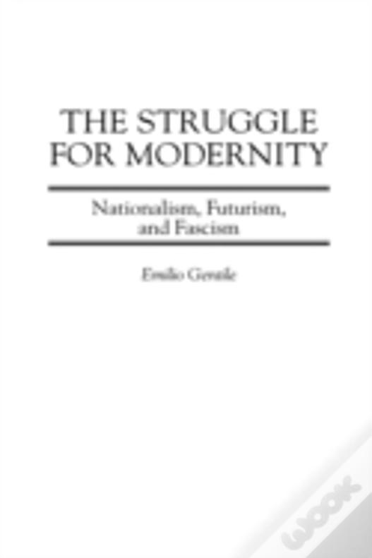 The Struggle For Modernity