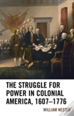 Capa do artigo The Struggle For Power In Colonial America, 1607â€“1776
