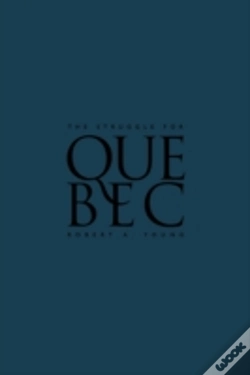 Capa do artigo The Struggle For Quebec