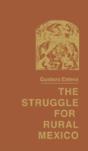 The Struggle For Rural Mexico - Preview