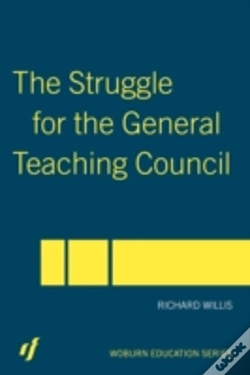Capa do artigo The Struggle For The General Teaching Council