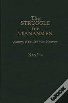 The Struggle For Tiananmen
