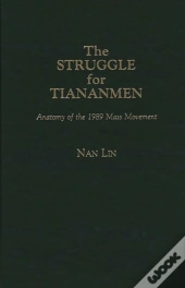 The Struggle For Tiananmen