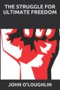 The Struggle For Ultimate Freedom - Preview