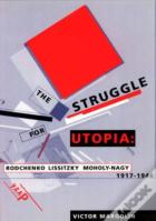 The Struggle For Utopia