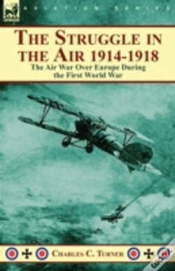 Capa do artigo The Struggle In The Air 1914-1918