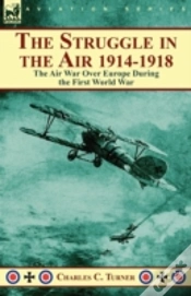 Capa do artigo The Struggle In The Air 1914-1918