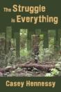 The Struggle Is Everything - Preview