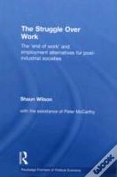 The Struggle Over Work