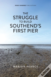 Capa do artigo The Struggle To Build Southend