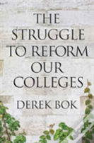 The Struggle To Reform Our Colleges