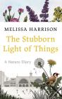 The Stubborn Light Of Things - Preview