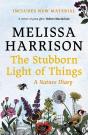 The Stubborn Light Of Things - Preview