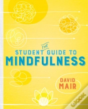 Capa do artigo The Student Guide To Mindfulness