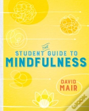 Capa do artigo The Student Guide To Mindfulness